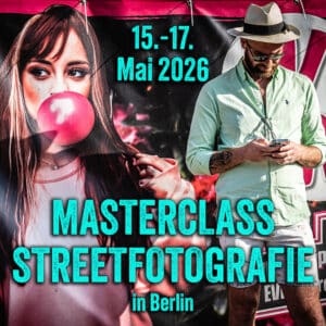 Fotoworkshop "Masterclass Streetfotografie" (Streetphotography)
